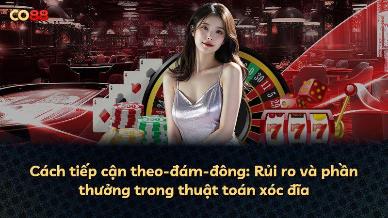 Cách tiếp cận theo-đám-đông: Rủi ro và phần thưởng trong thuật toán xóc đĩa