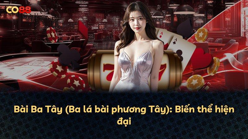 Bài Ba Tây (Ba lá bài phương Tây): Biến thể hiện đại