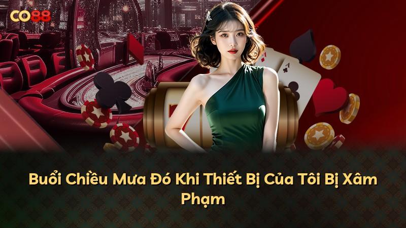 Buổi Chiều Mưa Đó Khi Thiết Bị Của Tôi Bị Xâm Phạm