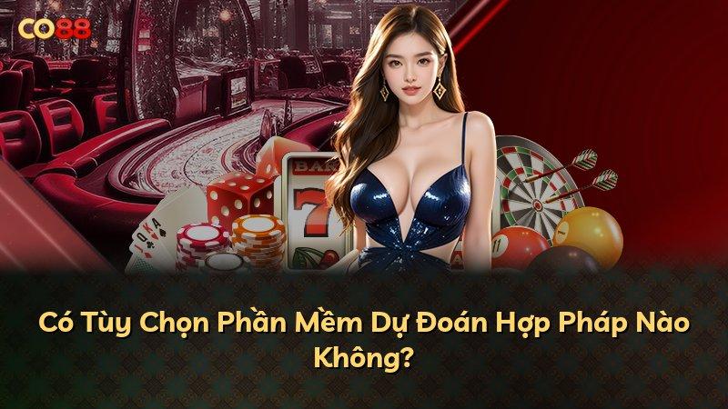 Có Tùy Chọn Phần Mềm Dự Đoán Hợp Pháp Nào Không?
