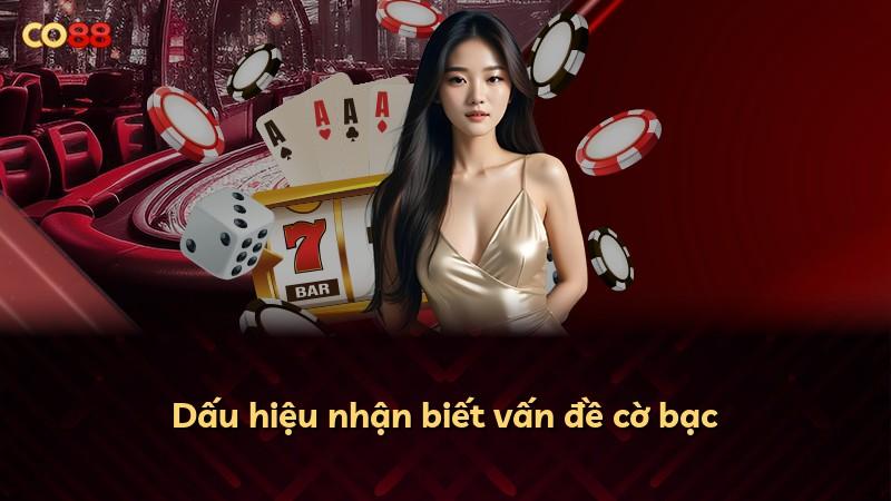 Dấu hiệu nhận biết vấn đề cờ bạc