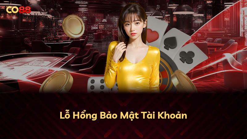 Lỗ Hổng Bảo Mật Tài Khoản