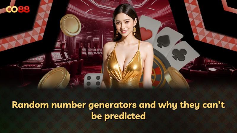 Random number generators and why they can’t be predicted