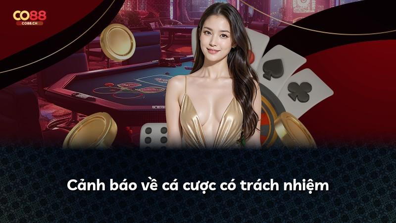 Cảnh báo về cá cược có trách nhiệm