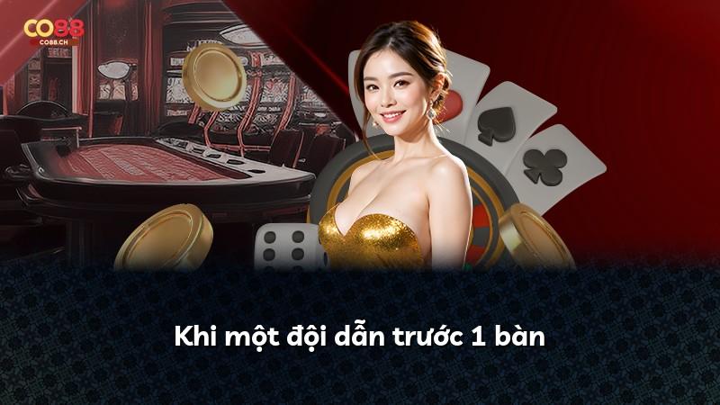 Khi một đội dẫn trước 1 bàn