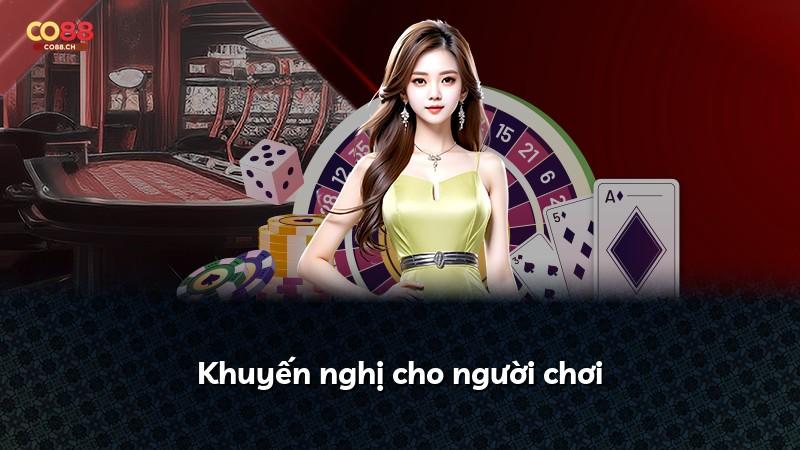 Khuyến nghị cho người chơi
