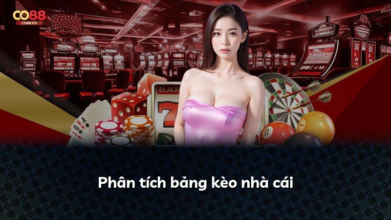 Phân tích bảng kèo nhà cái