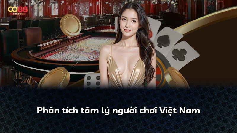 Phân tích tâm lý người chơi Việt Nam