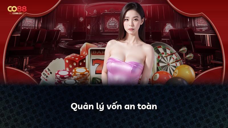 Quản lý vốn an toàn
