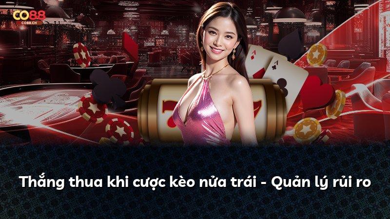 Thắng thua khi cược kèo nửa trái - Quản lý rủi ro