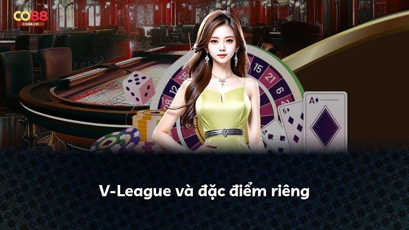 V-League và đặc điểm riêng